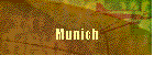 Munich